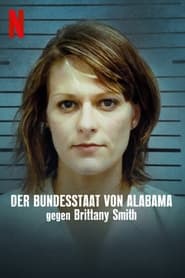 Der Bundesstaat von Alabama gegen Brittany Smith (2022)