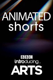 Animated Shorts: BBC Introducing Arts