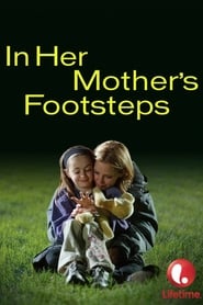 In Her Mother's Footsteps постер