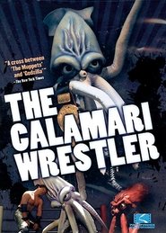 The Calamari Wrestler постер