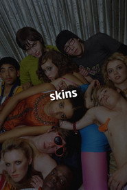 Skins 2007