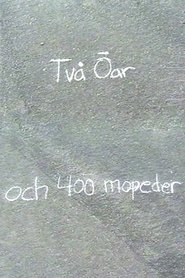Två öar och 400 mopeder (1999)
