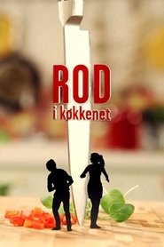 Poster Rod i køkkenet - Season 1 Episode 15 : Episode 15 2012