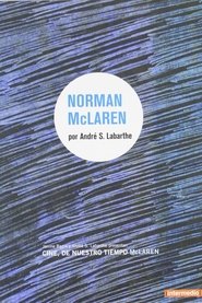 Poster Cinéastes de notre temps : Norman McLaren 1972
