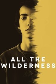 Poster All the Wilderness