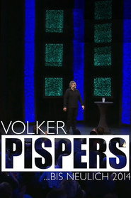 Volker Pispers - ... bis neulich 2014