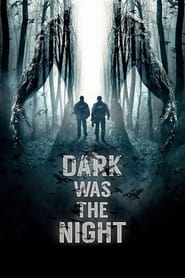 Dark Was the Night постер