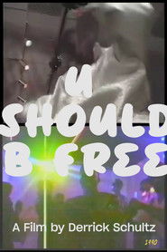 U Should B Free (2024)