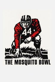 The Mosquito Bowl (1970)