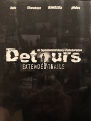 Detours : extended trails : an experimental dance collaboration