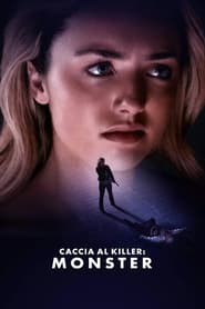 Caccia al killer: Monster (2021)