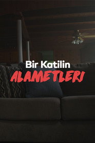 Bir Katilin Alametleri