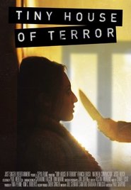 Tiny House of Terror 2017 映画 吹き替え