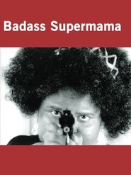 Badass Supermama