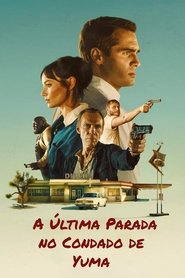 A Última Parada no Condado de Yuma