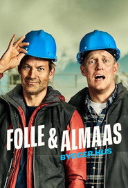 Folle og Almaas bygger hus постер
