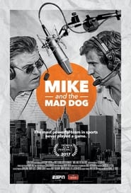 Mike and the Mad Dog 2017