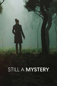 Still a Mystery
