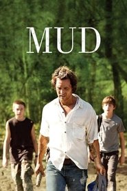 Mud - Sur les rives du Mississippi 2013 Streaming VF - Accès illimité gratuit