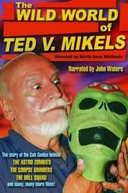 Poster The Wild World of Ted V. Mikels