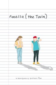 مشاهدة فيلم Amelia (the Twin) 2021 مترجم أون لاين بجودة عالية