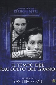 Il tempo del raccolto del grano (1951) Il tempo del raccolto del grano (1951)
