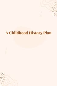 Poster A Childhood History Plan