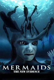 Mermaids: The New Evidence постер