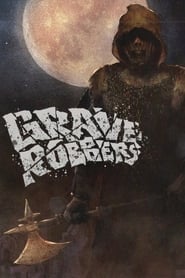 Grave Robbers постер