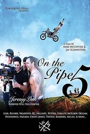 Poster On the Pipe 5 2008