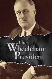 1945 and the Wheelchair President постер