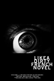 Like a Dirty French Novel постер