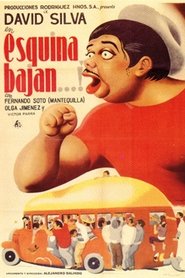 Poster ¡Esquina bajan...!