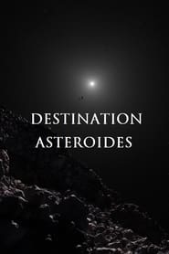 Poster Destination astéroïdes