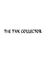 The Tax Collector 2019