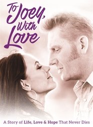 To Joey, with Love dvd megjelenés 2016 magyarul online