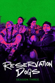 Reservation Dogs Season 3 3