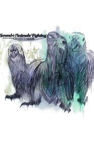 Poster The Sound of Animals Fighting - We must become the change we want to see 2007