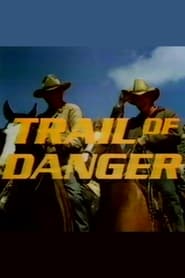 Poster Trail of Danger