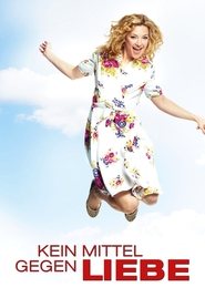 Kein․Mittel․gegen․Liebe‧2011 Full.Movie.German