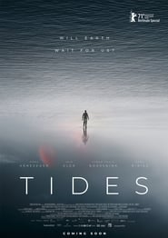 مشاهدة فيلم Tides 2021 مترجم أون لاين بجودة عالية