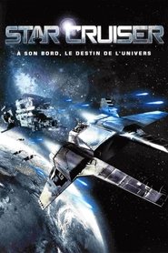 Star Cruiser film en streaming