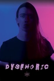 Dysphoric