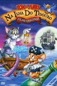 Tom e Jerry – Em Busca Do Tesouro