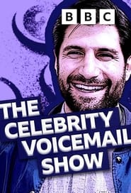 The Celebrity Voicemail Show poster