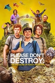 Poster Please Don't Destroy: The Treasure of Foggy Mountain 2023