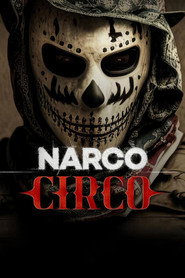 Narco Circus постер