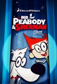 The Mr. Peabody & Sherman Show постер
