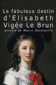 Poster Aufstieg und Fall der Elisabeth Vigée Le Brun