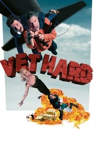 Vet Hard (2005)
